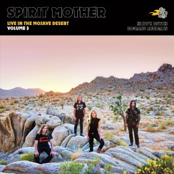 Spirit Mother - Live In The Mojave Desert - Volume 3 - CD DIGIPAK