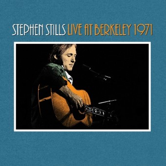 Stephen Stills - Stephen Stills Live At Berkeley 1971 - CD DIGIPAK