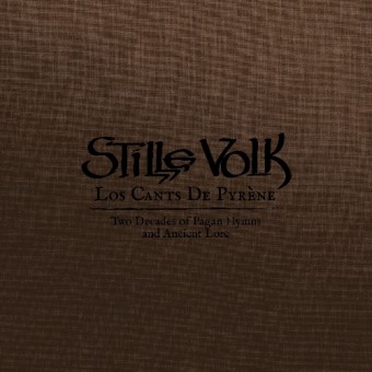 Stille Volk - Los Cants De Pyrène: Two Decades Of Pagan Hymns And Ancient Lore - 7CD ARTBOOK