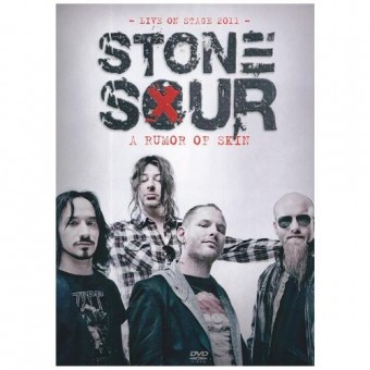 Stone Sour - A Rumor Of Skin - Live On Stage 2011 - DVD