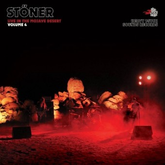 Stöner - Live In The Mojave Desert - Volume 4 - CD DIGIPAK