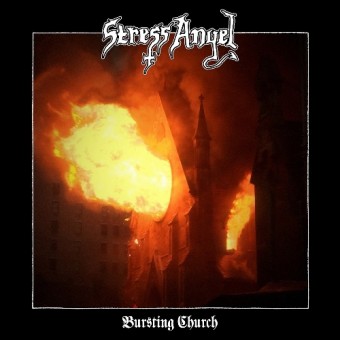 Stress Angel - Bursting Church - CD