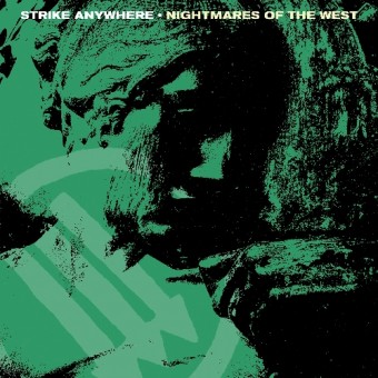 Strike Anywhere - Nightmares Of The West - CD
