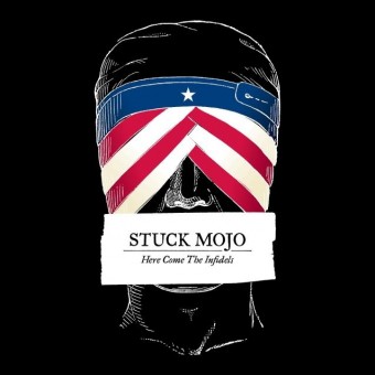 Stuck Mojo - Here Come The Infidels - CD