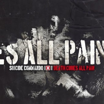 Suicide Commando - Death Cures All Pain - Maxi single Digipak