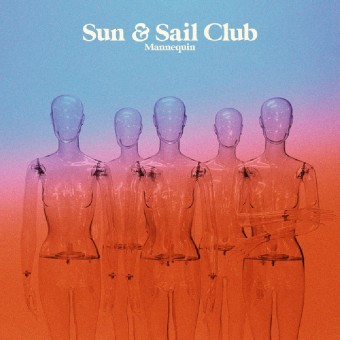 Sun And Sail - Mannequin - LP COLOURED