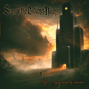 Sun Of The Endless Night - Life... A Tragedy Tainted By Malevolence - CD