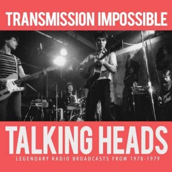 Talking Heads - Transmission Impossible (Radio Broadcasts) - 3CD DIGIPAK
