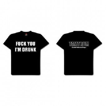 Tamtrum - Fuck You I'm Drunk - T-shirt (Women)