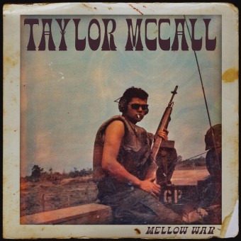 Taylor McCall - Mellow War - DOUBLE LP