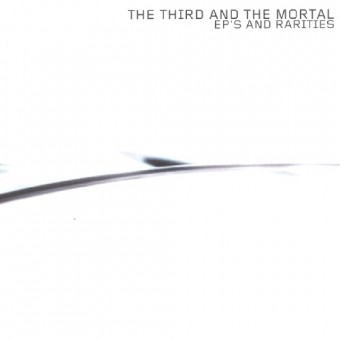 The 3rd And The Mortal - EP's And Rarities - CD
