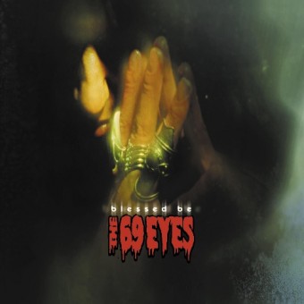 The 69 Eyes - Blessed Be - CD DIGISLEEVE