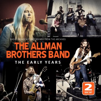 The Allman Brothers Band - The Early Years (Radio Broadcast Recording From The Archives) - 2CD DIGIPAK