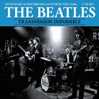 The Beatles - Transmission Impossible (Legendary Broadcasts) - 3CD DIGIPAK