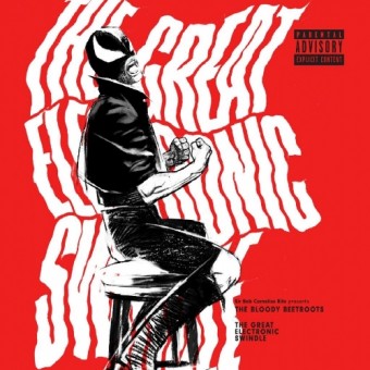 The Bloody Beetroots - The Great Electronic Swindle - CD DIGIPAK