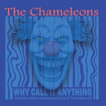 The Chameleons - Why Call It Anything - Live In Manchester - DOUBLE CD