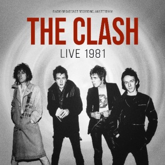 The Clash - Live 1981 (Radio Broadcast) - CD DIGISLEEVE