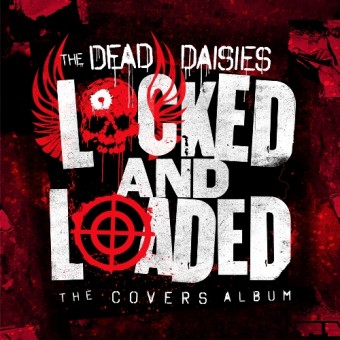 The Dead Daisies - Locked And Loaded - CD DIGIPAK