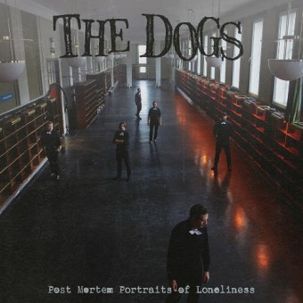 The Dogs - Post Mortem Portraits Of Loneliness - LP COLOURED
