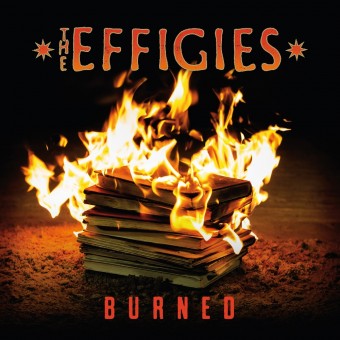 The Effigies - Burned - LP Gatefold Coloured