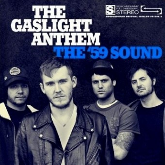 The Gaslight Anthem - The '59 Sound - CD