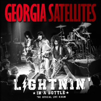 The Georgia Satellites - Lightnin' In A Bottle: The Official Live Album - DOUBLE LP COLOURED