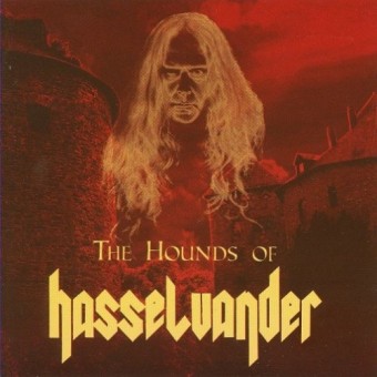 The Hounds Of Hasselvander - The Hounds Of Hasselvander - CD