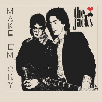 The Jacks - Make 'Em Cry - LP Gatefold