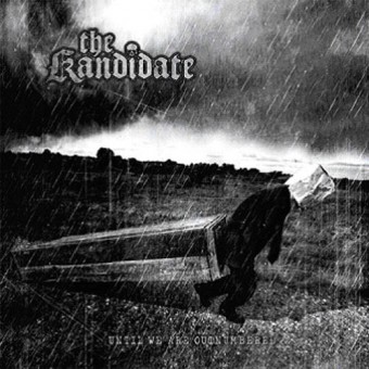 The Kandidate - Until We Are Outnumbered - CD