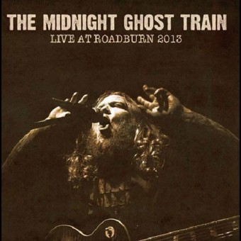 The Midnight Ghost Train - Live At Roadburn 2013 - LP Gatefold