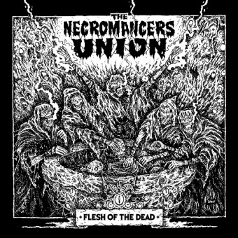 The Necromancers Union - Flesh Of The Dead - LP Gatefold