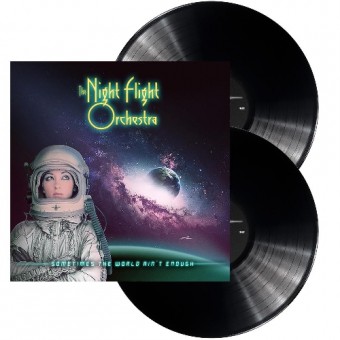 The Night Flight Orchestra - Sometimes The World Ain't Enough - DOUBLE LP GATEFOLD