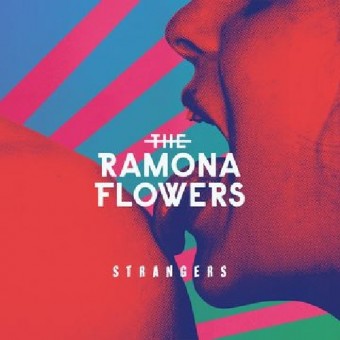 The Ramona Flowers - Strangers - CD