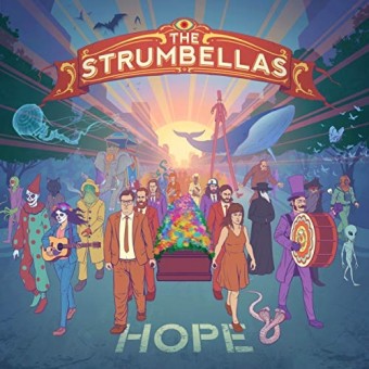 The Strumbellas - Hope - CD DIGIPAK