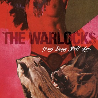 The Warlocks - Heavy Deavy Skull Lover - CD