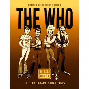 The Who - The Legendary Broadcasts - 8CD DIGISLEEVE A5