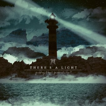 There's A Light - For What May I Hope? For What Must We Hope? - CD DIGIPAK
