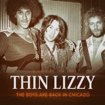 Thin Lizzy - The Boys Are Back In Chicago 1976 - CD