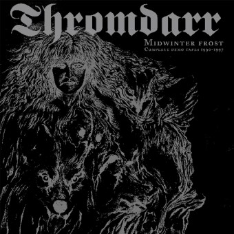 Thromdarr - Midwinter Frost - Complete Demo Tapes 1990-1997 - DOUBLE CD