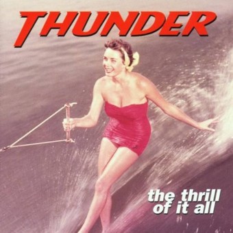 Thunder - The Thrill Of It All - CD DIGIPAK