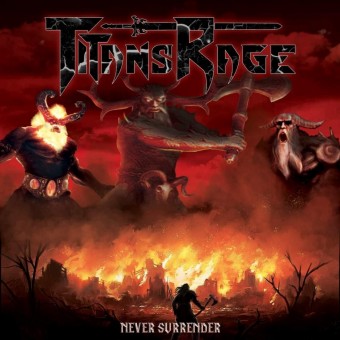 Titans Rage - Never Surrender - CD