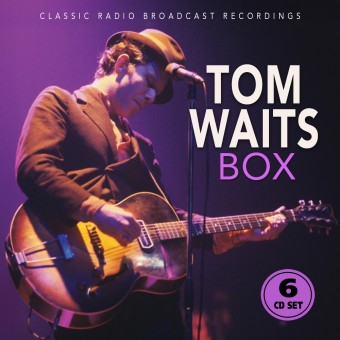 Tom Waits - Box (Classic Radio Brodcast Recordings) - 6CD DIGISLEEVE