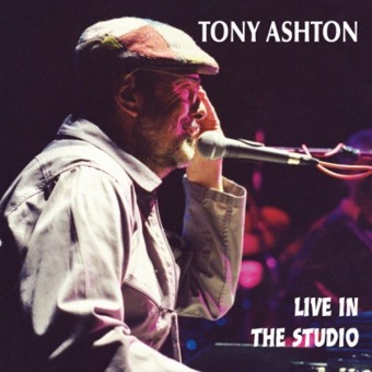 Tony Ashton - Live In the Studio - CD