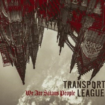 Transport League - We Are Satans People - CD