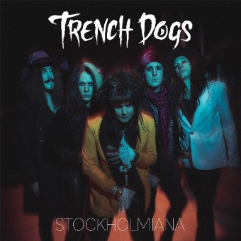 Trench Dogs - Stockholmiana - CD