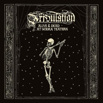 Tribulation - Alive & Dead At Södra Teatern - 2CD + DVD DIGI SLIPCASE
