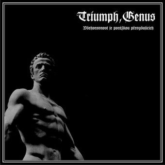 Triumph, Genus - Vsehorovnost Je Porazkou Prevysujicich - CD