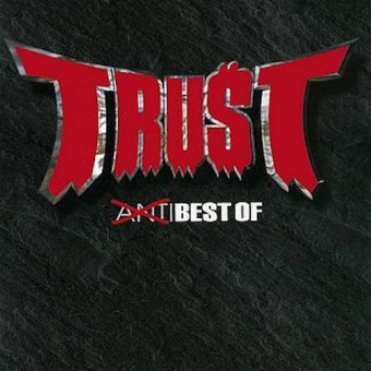 Trust - Anti Best Of - CD