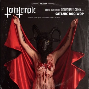 Twin Temple - Twin Temple (Bring You Their Signature Sound.... Satanic Doo-Wop) - LP Gatefold