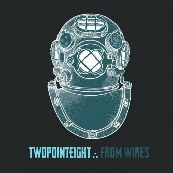 Twopointeight - From Wires - CD